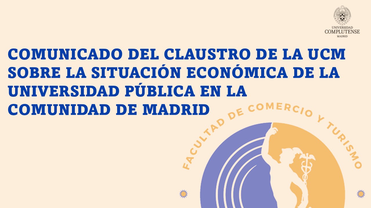 Comunicado del Claustro de la UCM sobre la situación económica de la universidad pública en la CAM